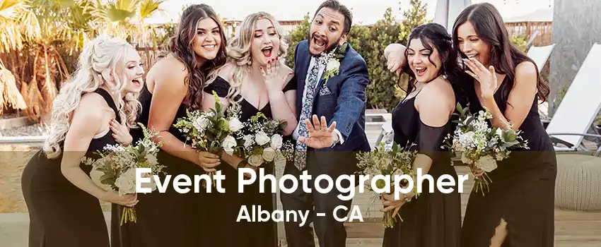 Event Photographer Albany - CA