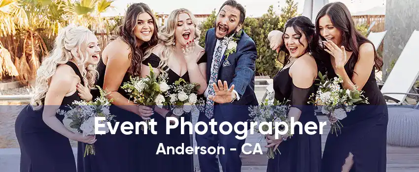 Event Photographer Anderson - CA