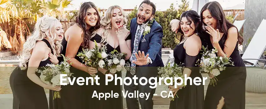 Event Photographer Apple Valley - CA
