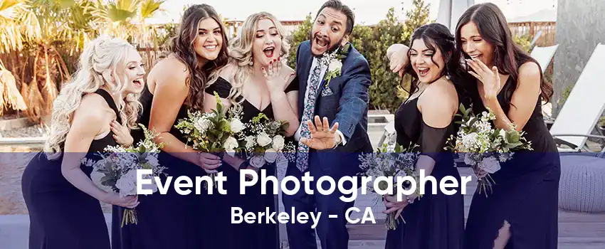 Event Photographer Berkeley - CA