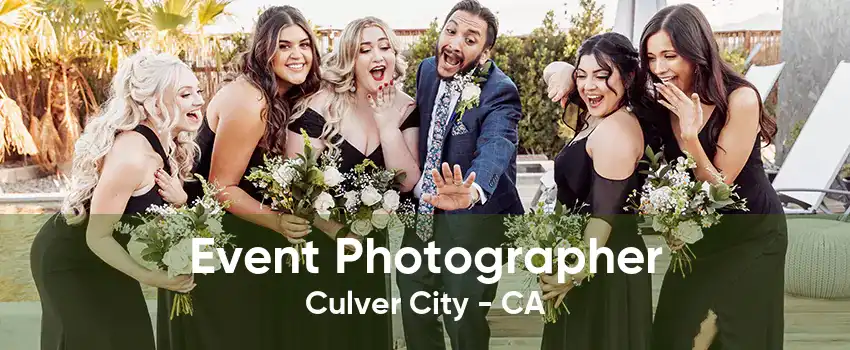 Event Photographer Culver City - CA