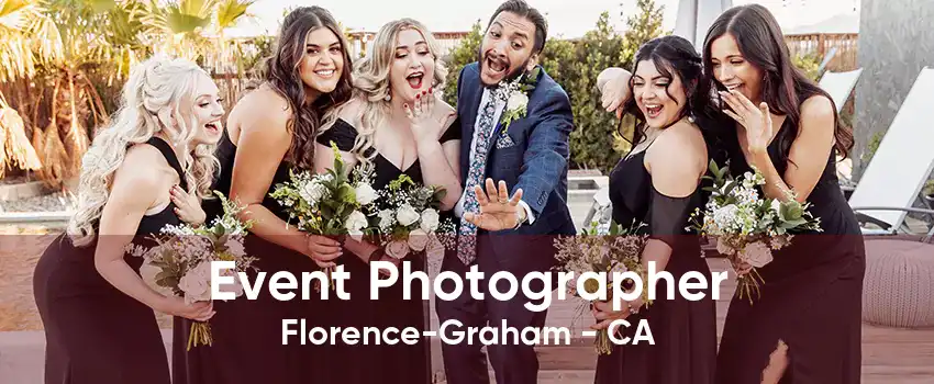 Event Photographer Florence-Graham - CA