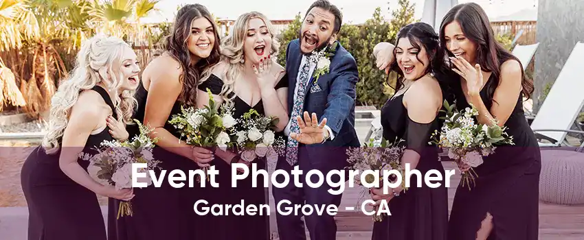 Event Photographer Garden Grove - CA