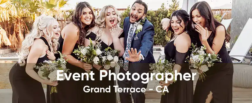 Event Photographer Grand Terrace - CA