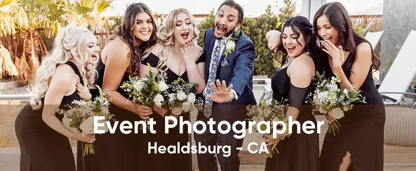 Event Photographer Healdsburg - CA