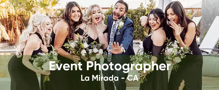 Event Photographer La Mirada - CA