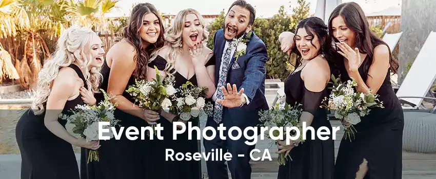 Event Photographer Roseville - CA