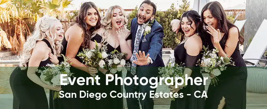 Event Photographer San Diego Country Estates - CA