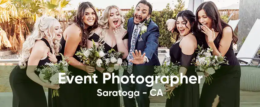 Event Photographer Saratoga - CA