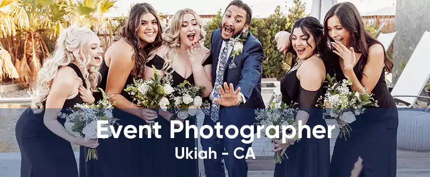 Event Photographer Ukiah - CA