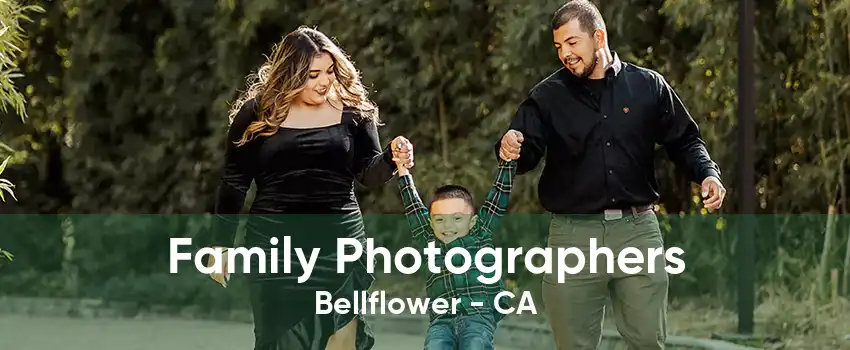 Family Photographers Bellflower - CA