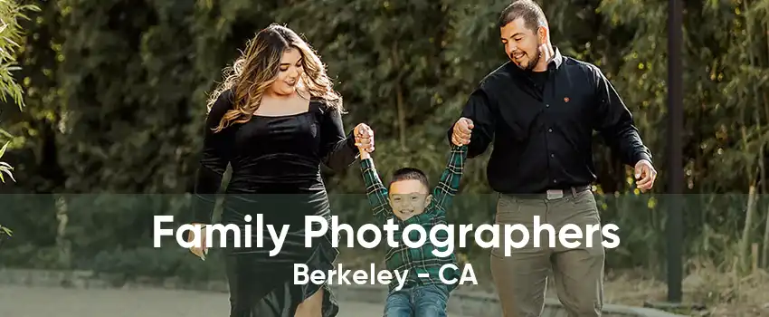 Family Photographers Berkeley - CA