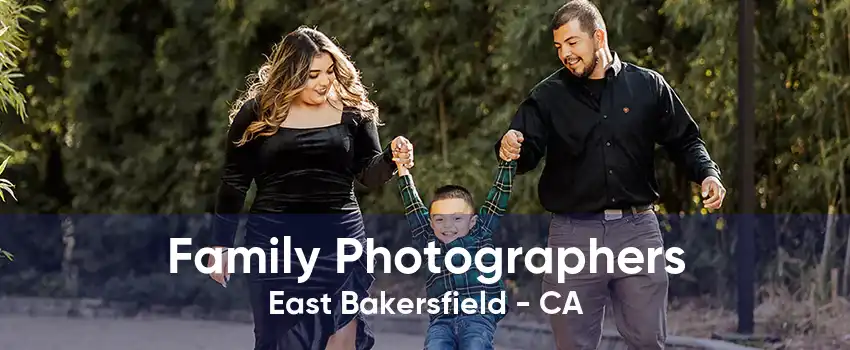 Family Photographers East Bakersfield - CA