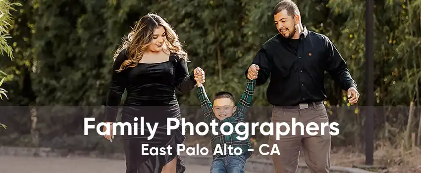 Family Photographers East Palo Alto - CA