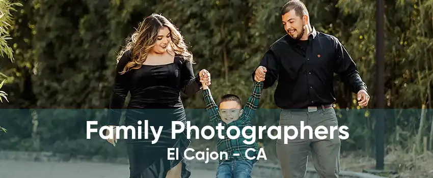 Family Photographers El Cajon - CA