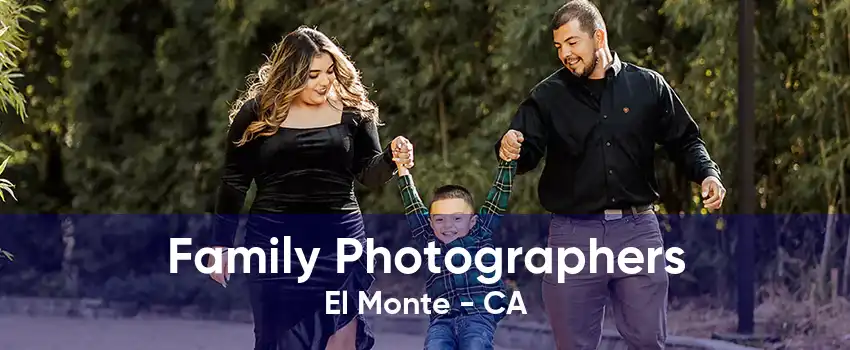 Family Photographers El Monte - CA