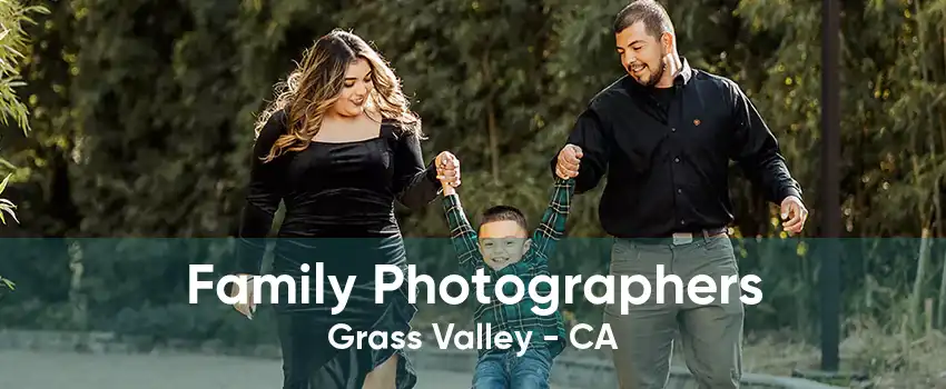 Family Photographers Grass Valley - CA