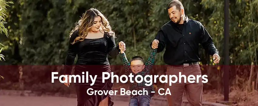 Family Photographers Grover Beach - CA