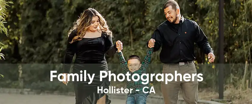 Family Photographers Hollister - CA