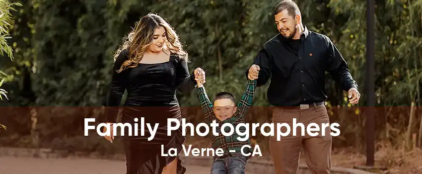 Family Photographers La Verne - CA