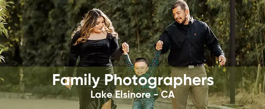 Family Photographers Lake Elsinore - CA