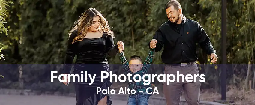 Family Photographers Palo Alto - CA