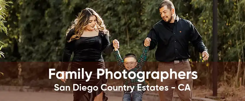 Family Photographers San Diego Country Estates - CA