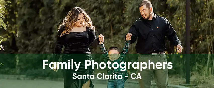 Family Photographers Santa Clarita - CA