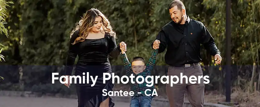 Family Photographers Santee - CA