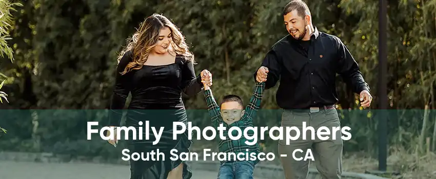 Family Photographers South San Francisco - CA