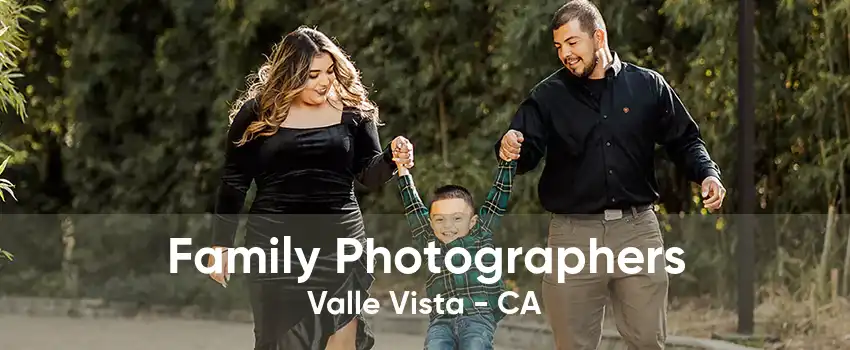 Family Photographers Valle Vista - CA