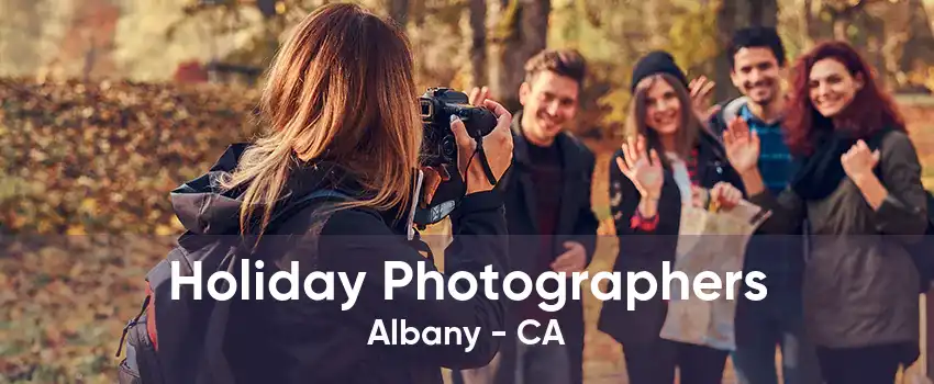 Holiday Photographers Albany - CA