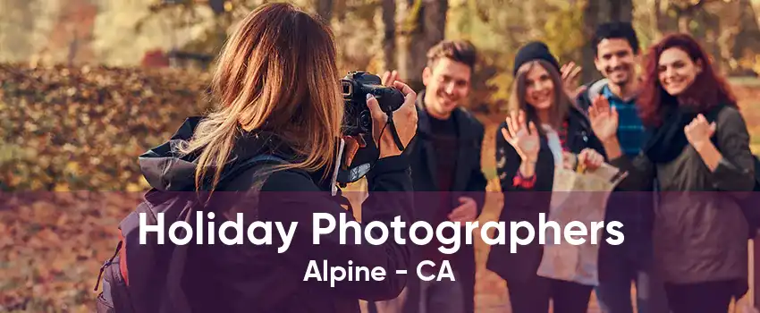 Holiday Photographers Alpine - CA