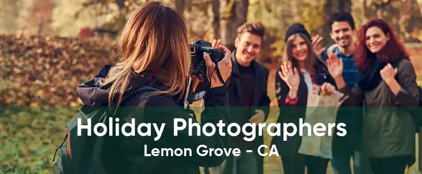 Holiday Photographers Lemon Grove - CA