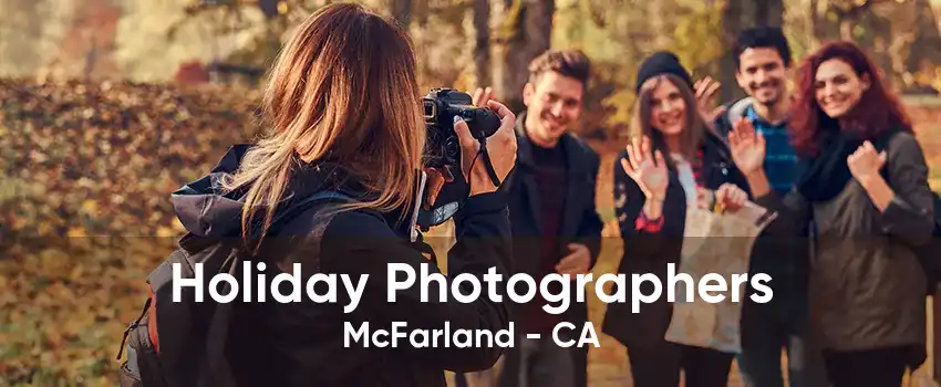 Holiday Photographers McFarland - CA