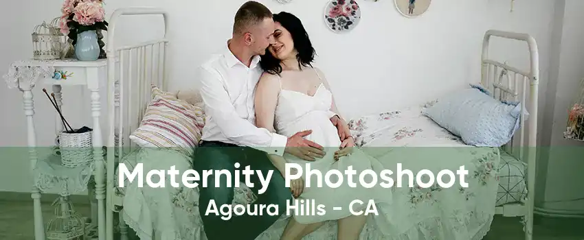Maternity Photoshoot Agoura Hills - CA