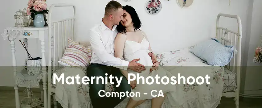 Maternity Photoshoot Compton - CA