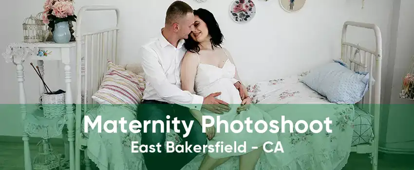 Maternity Photoshoot East Bakersfield - CA
