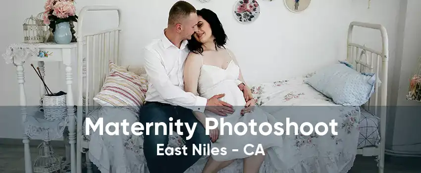 Maternity Photoshoot East Niles - CA