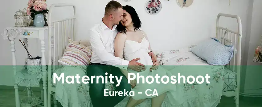 Maternity Photoshoot Eureka - CA