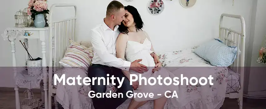 Maternity Photoshoot Garden Grove - CA