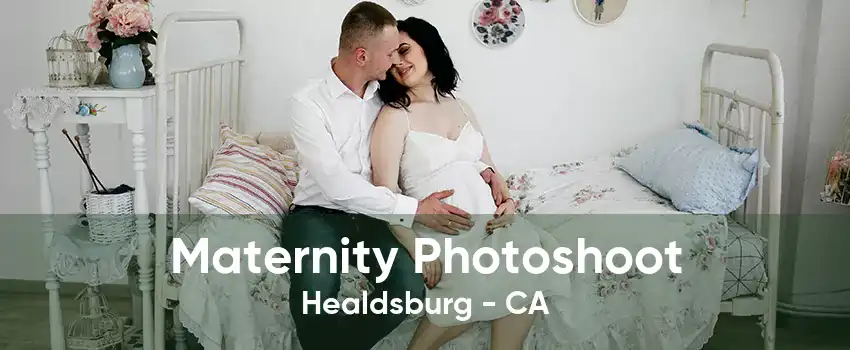 Maternity Photoshoot Healdsburg - CA
