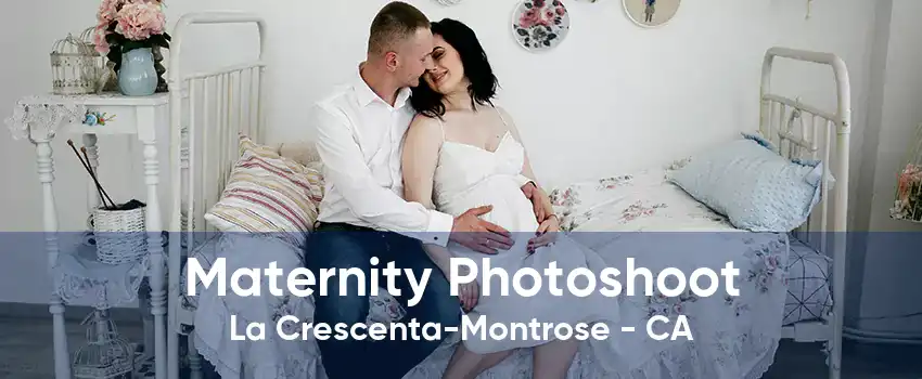 Maternity Photoshoot La Crescenta-Montrose - CA