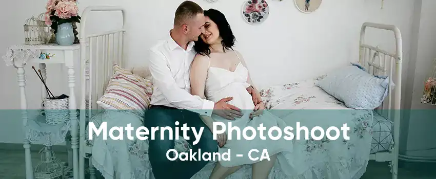 Maternity Photoshoot Oakland - CA