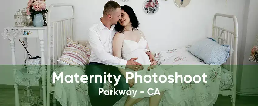 Maternity Photoshoot Parkway - CA