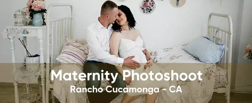 Maternity Photoshoot Rancho Cucamonga - CA