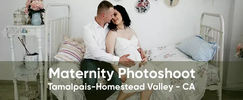 Maternity Photoshoot Tamalpais-Homestead Valley - CA