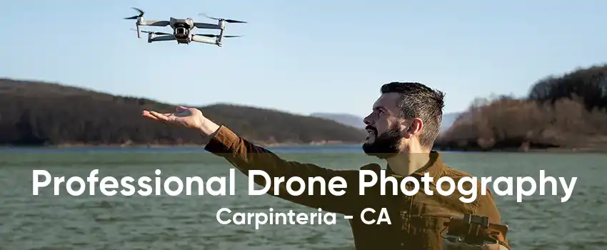 Professional Drone Photography Carpinteria - CA