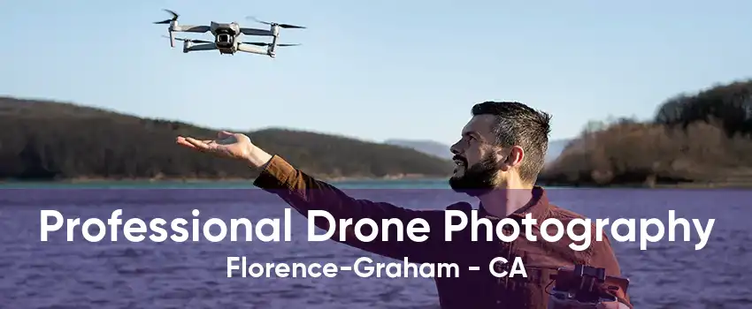 Professional Drone Photography Florence-Graham - CA