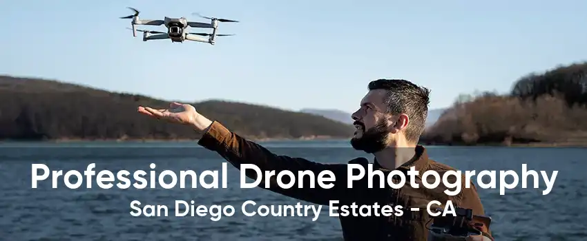 Professional Drone Photography San Diego Country Estates - CA